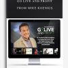 Go Live and Profit from Mike Koenigs