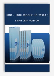 HINT ( High Income No Taxes ) from Jeff Watson