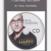 I can Make You Happy by Paul McKenna