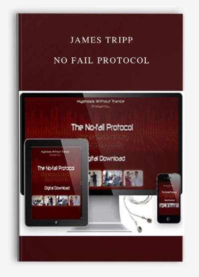 James Tripp No Fail Protocol