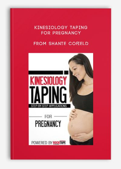 Kinesiology Taping for Pregnancy Step-by-Step Applications from Shante Cofield