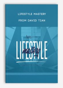 Lifestyle Mastery from David Tian