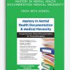 Mastery in Mental Health Documentation, Medical Necessit Comprehensive Clinical Documentation for Psychotherapists from Beth Rontal