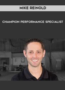 Champion Performance Specialist by Mike Reinold