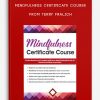 Mindfulness Certificate Course 2-Day Intensive Training from Terry Fralich