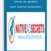 Native Ad Secrets from Duston McGroarty
