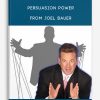 Persuasion Power from Joel Bauer