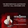 The Brotherhood Mastermind monthly call December 2018 by RSD Derek