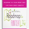 Roadmap to Your Front Seat Life from Jessi Cabutts