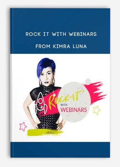 Rock It With Webinars from Kimra Luna