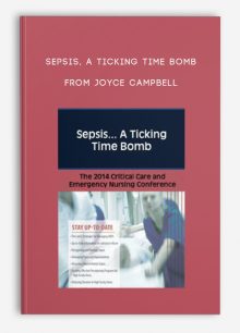 Sepsis, A Ticking Time Bomb from Joyce Campbell