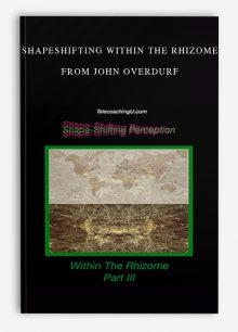 Shapeshifting within The Rhizome from John Overdurf