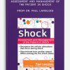 Shock, Assessment and Management of the Patient in Shock From Tissue Alterations to Resuscitation from Dr