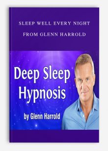 Sleep Well Every Night from Glenn Harrold