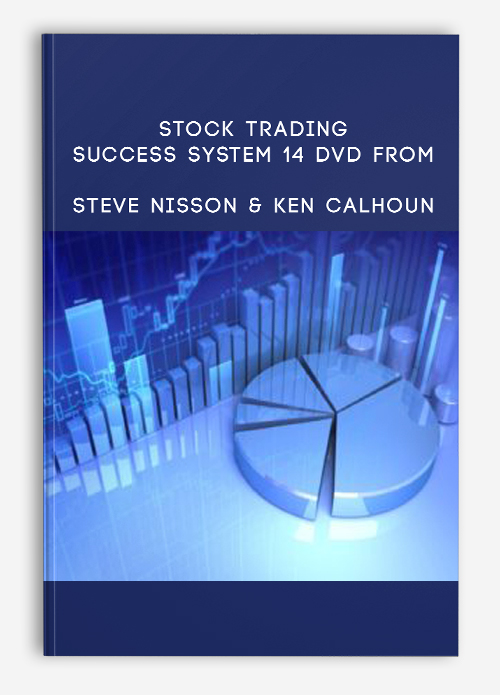 Stock Trading Success System 14 DVD from Steve Nisson & Ken Calhoun