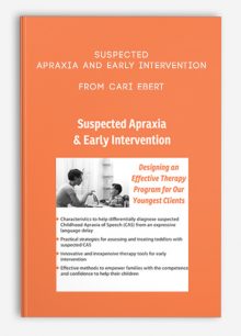 Suspected Apraxia and Early Intervention from Cari Ebert