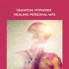 Quantum Hypnosis Healing Personal MP3 by Talmadge Harper