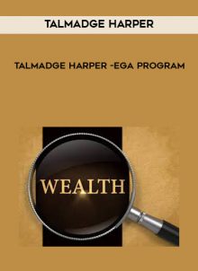 Wealth Praxis Omega Program from Talmadge Harper