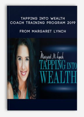 Tapping Into Wealth Coach Training Program 2019 from Margaret Lynch