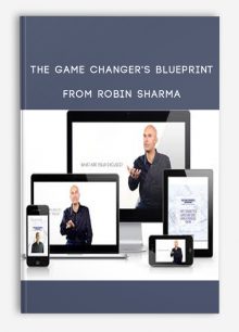 The Game Changer's Blueprint from Robin Sharma