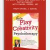 The Role of Play and Creativity in Psychotherapy with Daniel Siegel, MD from Daniel J