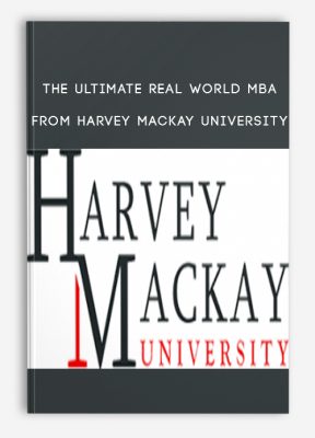 The Ultimate Real World MBA from Harvey Mackay University