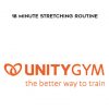 18 Minute Stretching Routine by Unity Gym