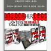 Unlock Her Legs from Bobby Rio & Rob Judge