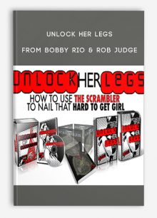 Unlock Her Legs from Bobby Rio & Rob Judge