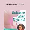 Balance Your Thyroid by Virginia Rounds Griffiths