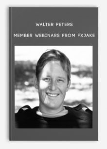 Walter Peters - Member Webinars from FXjake