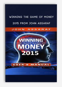 Winning the Game of Money 2015 from John Assaraf