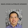 Death, Dying & Afterlife Intensive from Gene Ang