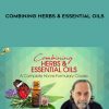Combining Herbs & Essential Oils from David Crow