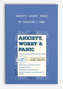 Get Anxiety, Worry, Panic by Jennifer L. Abel on Salaedu.com