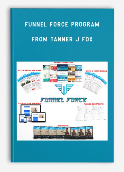 Funnel Force Program from Tanner J Fox