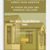 How to Become a Successful Mobile Home Investor by Byron Sellers and Sharnice Williams