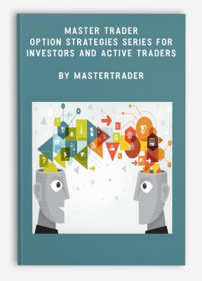 Master Trader Option Strategies Series for Investors and Active Traders By Mastertrader