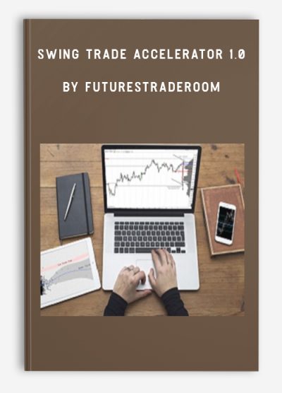 Swing Trade Accelerator 1.0 by Futurestraderoom
