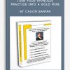 Turn Your Hypnosis Practice Into A Gold Mine by Calvin Banyan