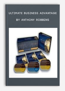 Ultimate Business Advantage by Anthony Robbins