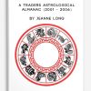 A Traders Astrological Almanac (2001 – 2006) by Jeanne Long