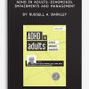 ADHD in Adults: Diagnosis, Impairments and Management by Russell A. Barkley