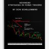 Advanced Strategies in Forex Trading by Don Schellenberg
