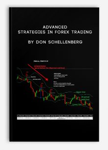 Advanced Strategies in Forex Trading by Don Schellenberg