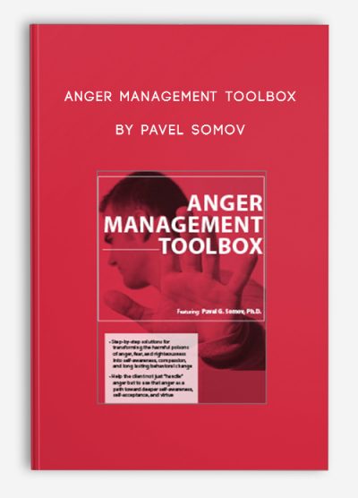 Anger Management Toolbox by Pavel Somov