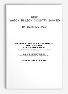 Bird Watch in Lion Country 2010 Ed by Dirk Du Toit