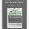 Ethical Principles in the Practice of Massachusetts Mental Health Professionals by Allan M. Tepper