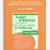 Legal and Ethical Issues in Behavioral Health in California by Lois Fenner