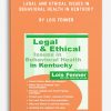 Legal and Ethical Issues in Behavioral Health in Kentucky by Lois Fenner